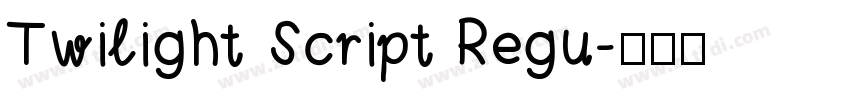 Twilight Script Regu字体转换